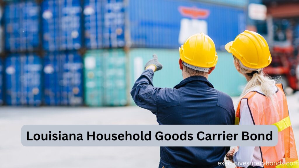 Louisiana Household Goods Carrier Bond