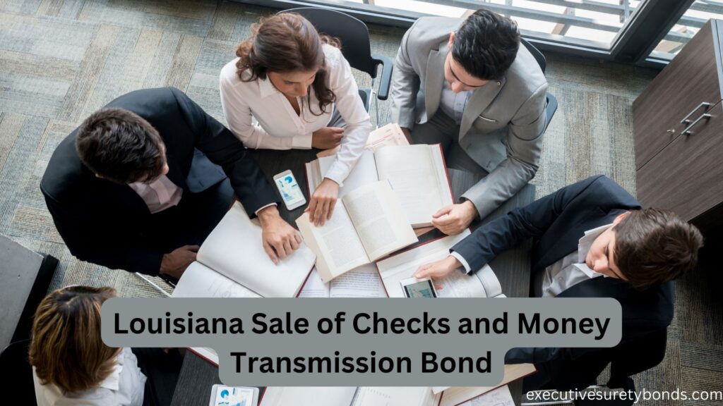 Louisiana Sale of Checks and Money Transmission Bond