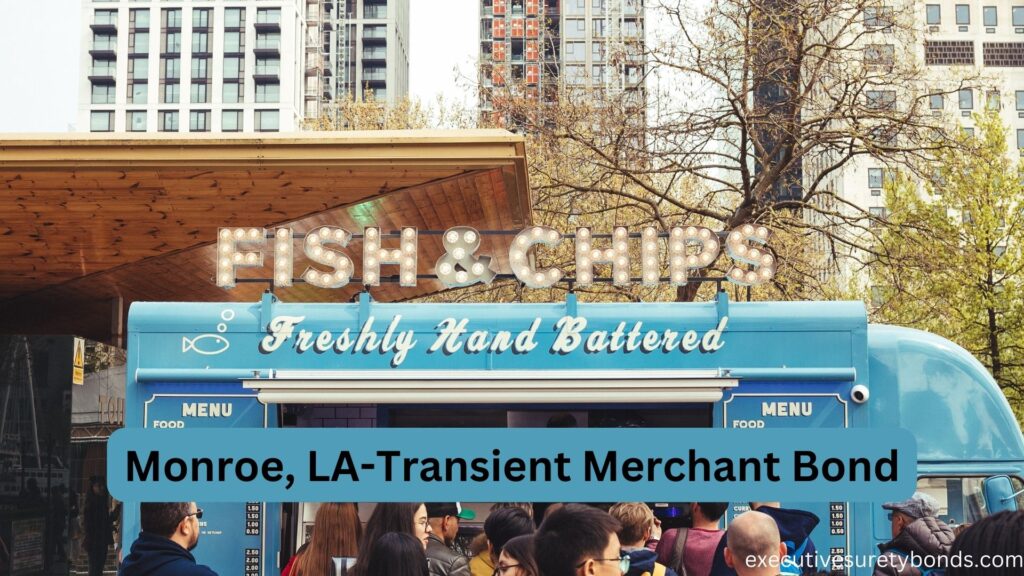 Monroe, LA-Transient Merchant Bond