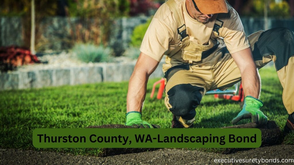 Thurston County, WA-Landscaping Bond