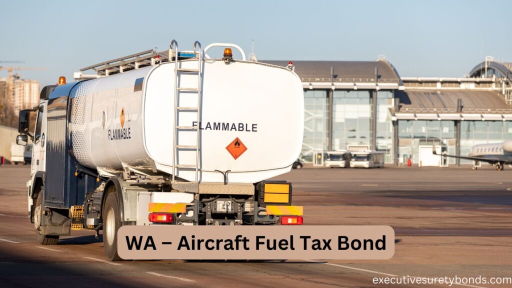 WA – Aircraft Fuel Tax Bond