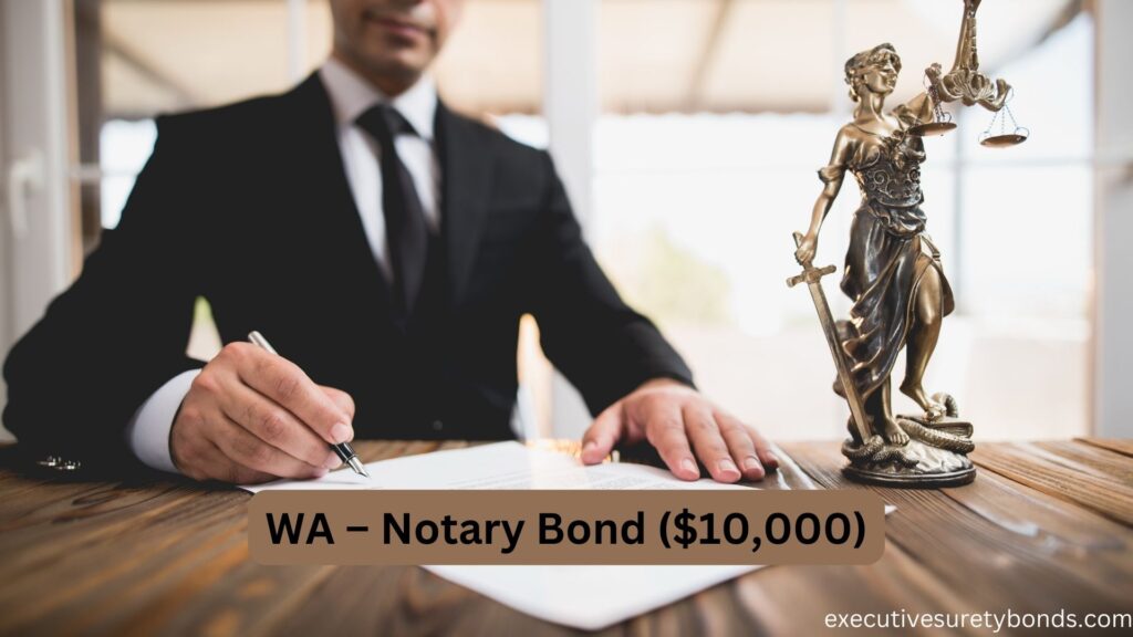 WA – Notary Bond ($10,000)