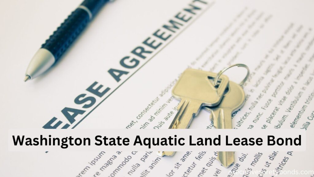 Washington State Aquatic Land Lease Bond