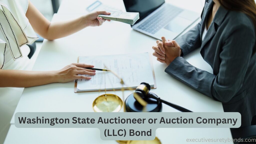 Washington State Auctioneer or Auction Company (LLC) Bond