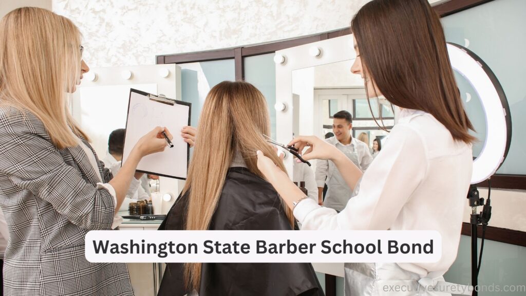 Washington State Barber School Bond
