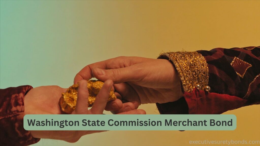 Washington State Commission Merchant Bond