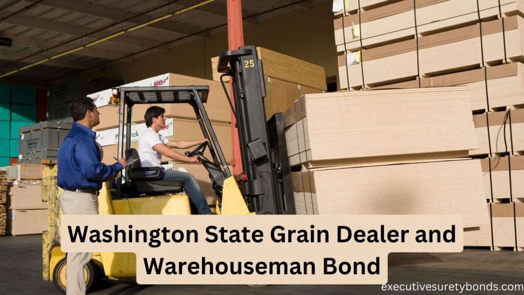 Washington State Grain Dealer and Warehouseman Bond