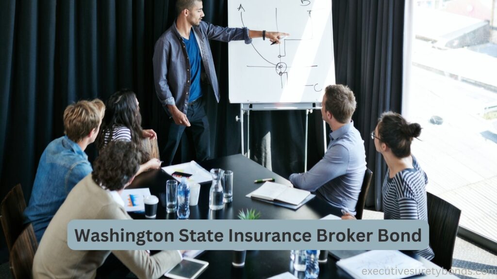 Washington State Insurance Broker Bond