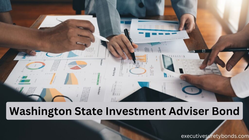 Washington State Investment Adviser Bond
