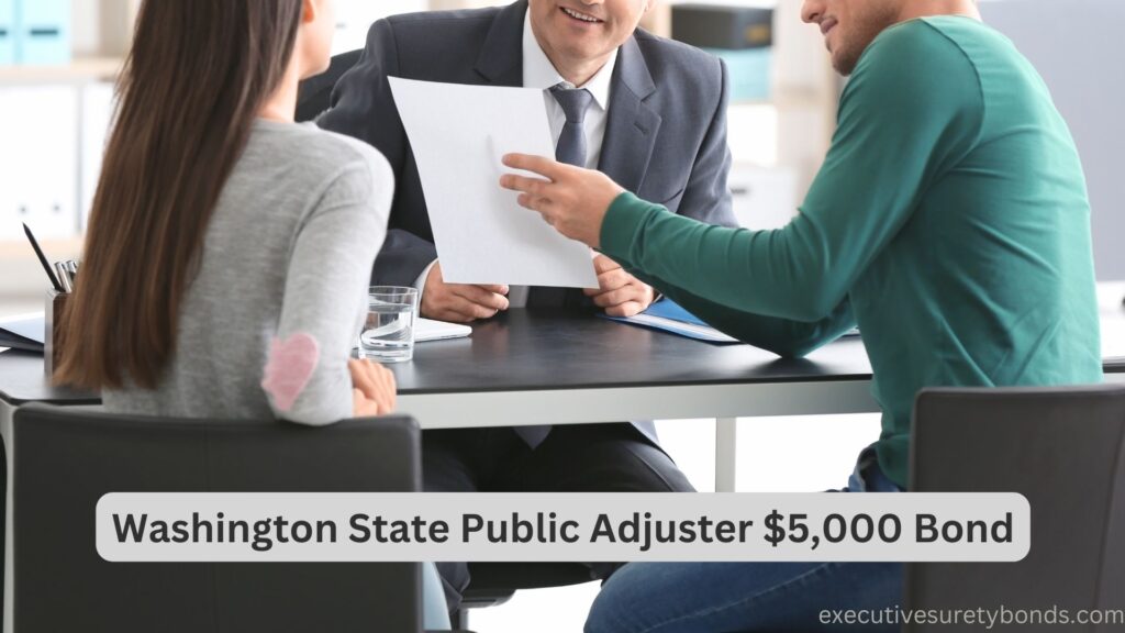 Washington State Public Adjuster $5,000 Bond