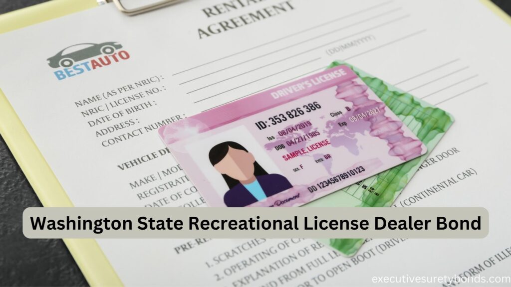 Washington State Recreational License Dealer Bond