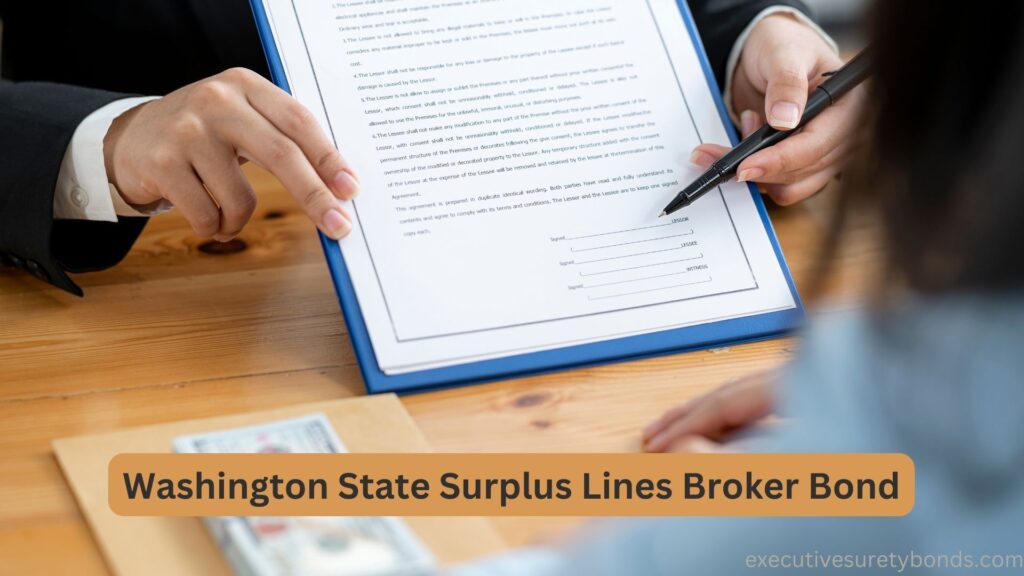Washington State Surplus Lines Broker Bond