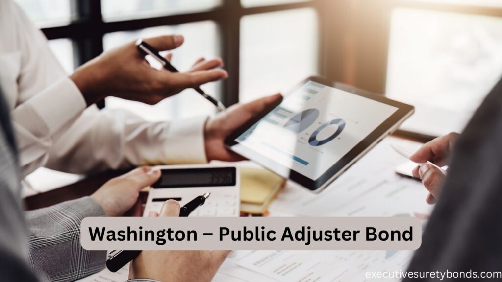 Washington – Public Adjuster Bond