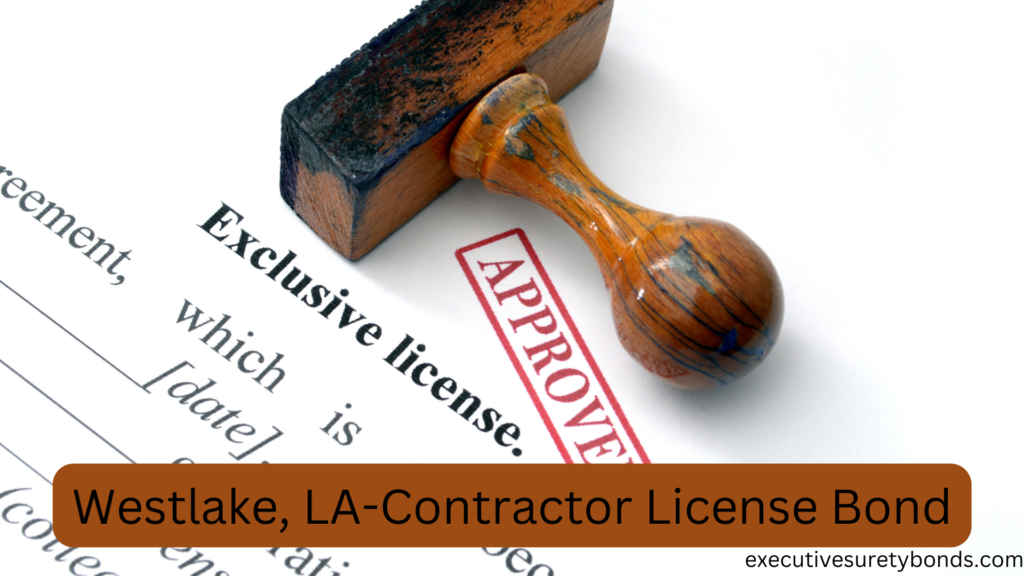 Westlake, LA-Contractor License Bond