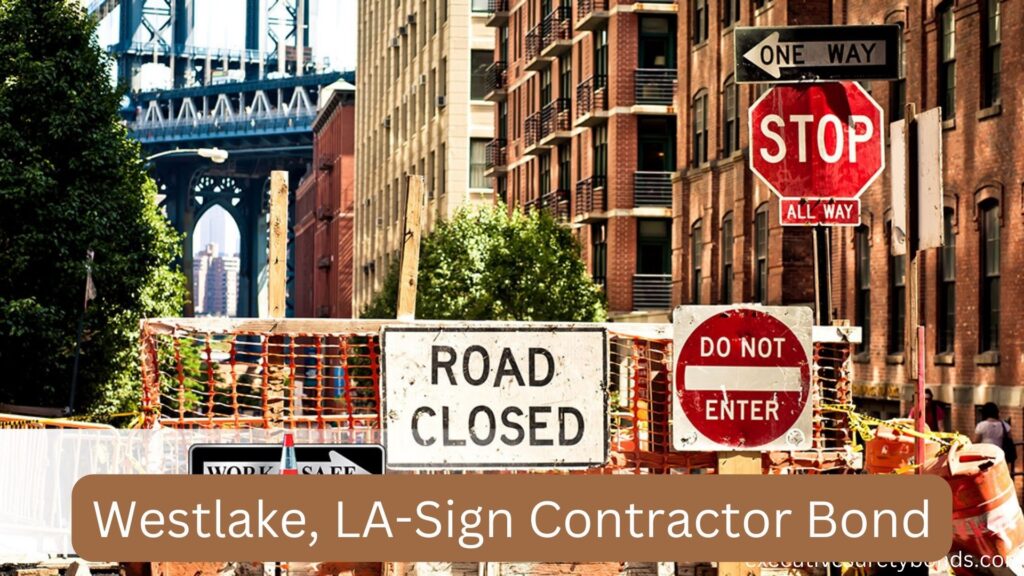 Westlake, LA-Sign Contractor Bond