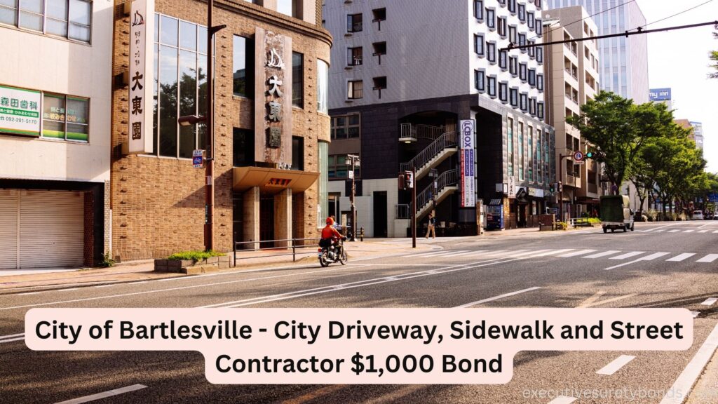 City of Bartlesville - City Driveway, Sidewalk and Street Contractor $1,000 Bond