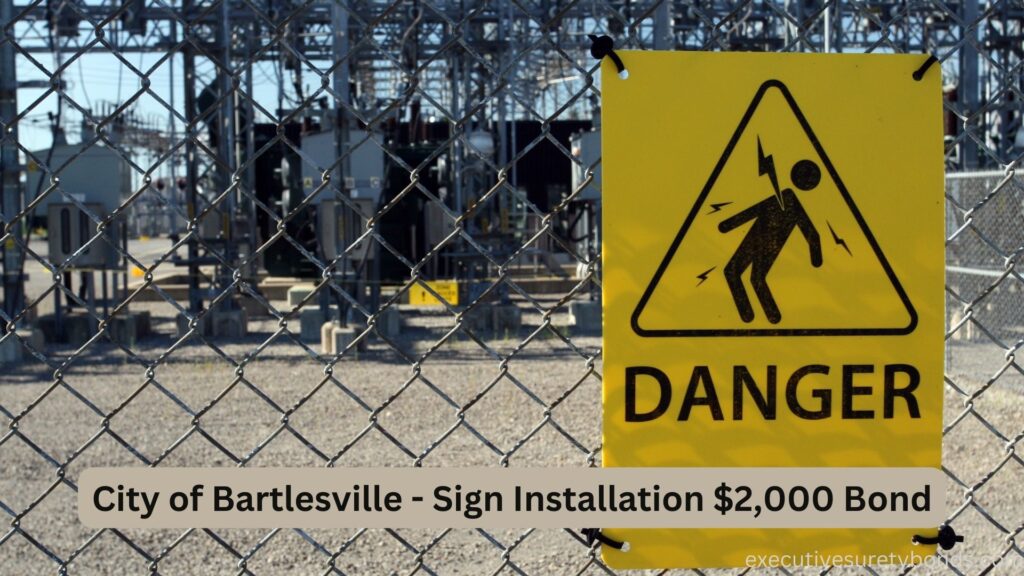 City of Bartlesville - Sign Installation $2,000 Bond