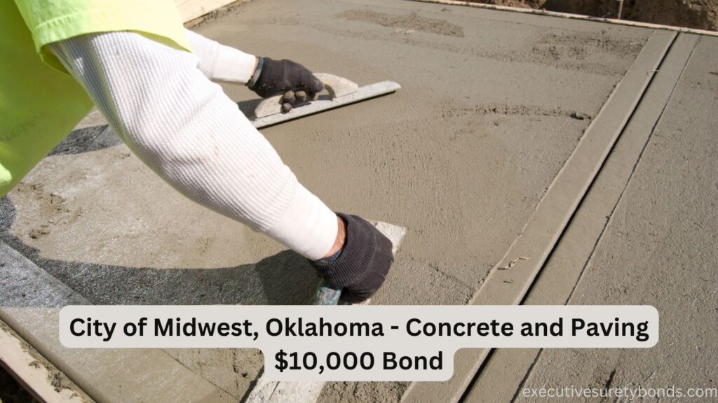 City of Midwest, Oklahoma - Concrete and Paving $10,000 Bond