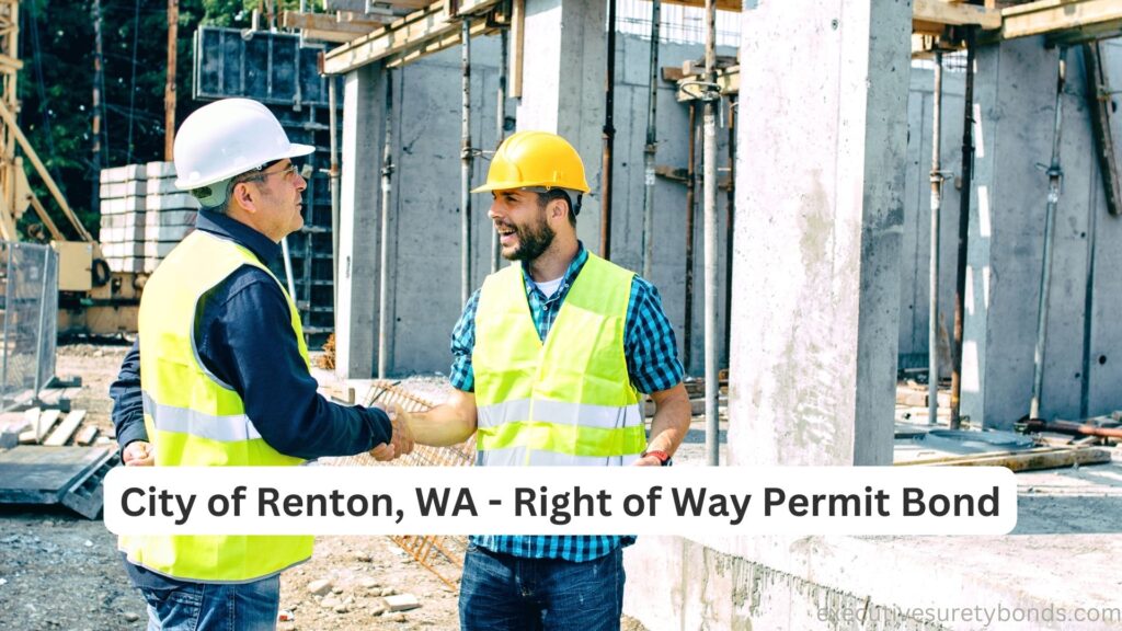City of Renton, WA - Right of Way Permit Bond