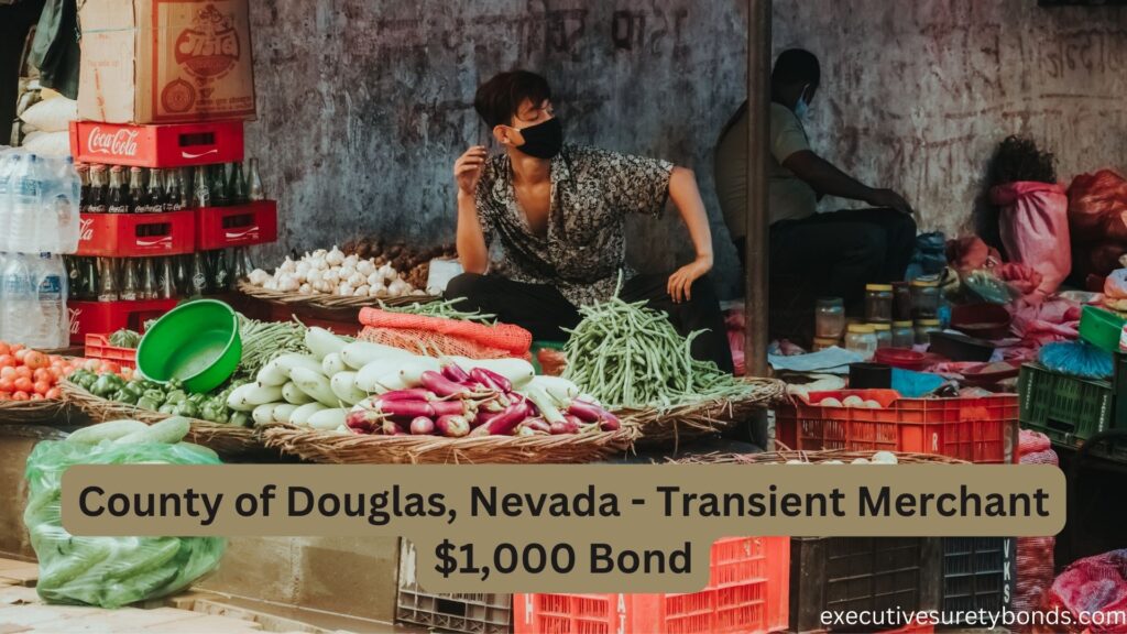 County of Douglas, Nevada - Transient Merchant $1,000 Bond