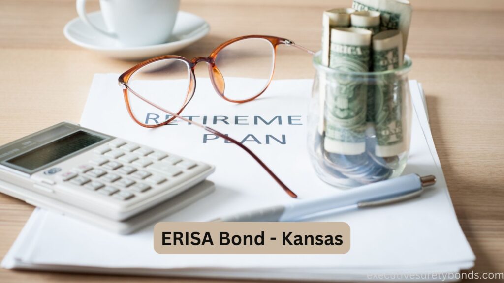 ERISA Bond - Kansas