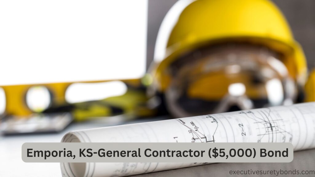 Emporia, KS-General Contractor ($5,000) Bond