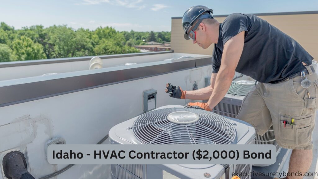 Idaho - HVAC Contractor ($2,000) Bond