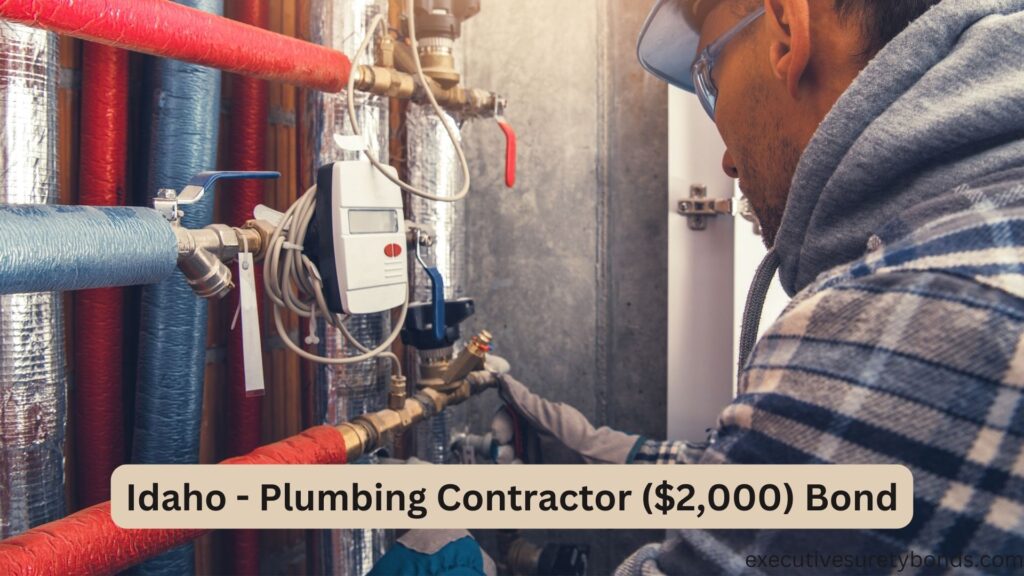 Idaho - Plumbing Contractor ($2,000) Bond