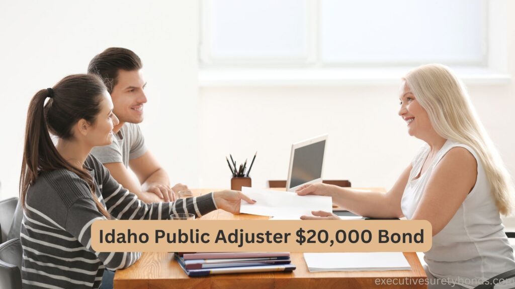 Idaho Public Adjuster $20,000 Bond