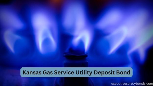Kansas Gas Service Utility Deposit Bond