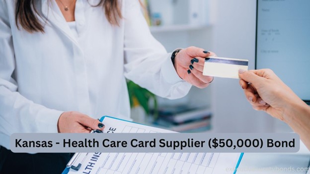 Kansas - Health Care Card Supplier ($50,000) Bond
