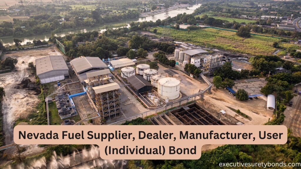 Nevada Fuel Supplier, Dealer, Manufacturer, User (Individual) Bond