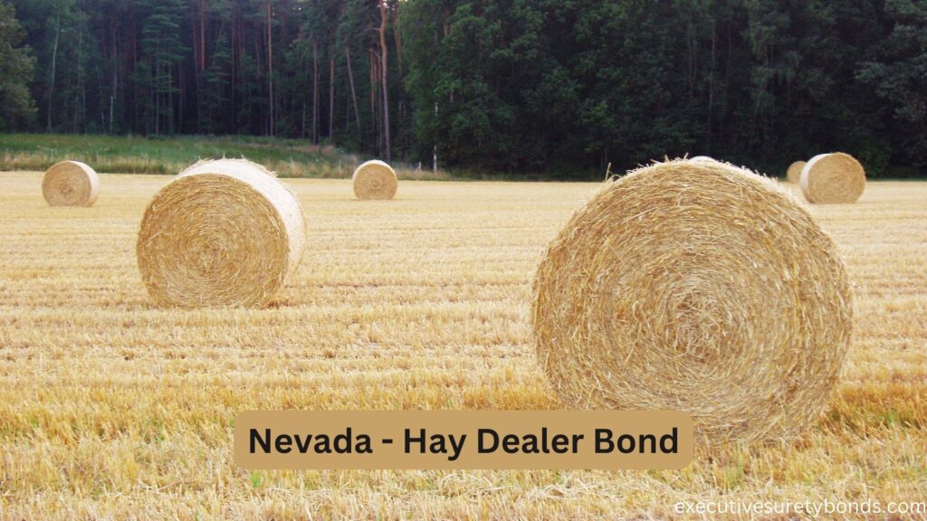 Nevada - Hay Dealer Bond