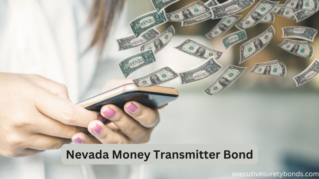 Nevada Money Transmitter Bond