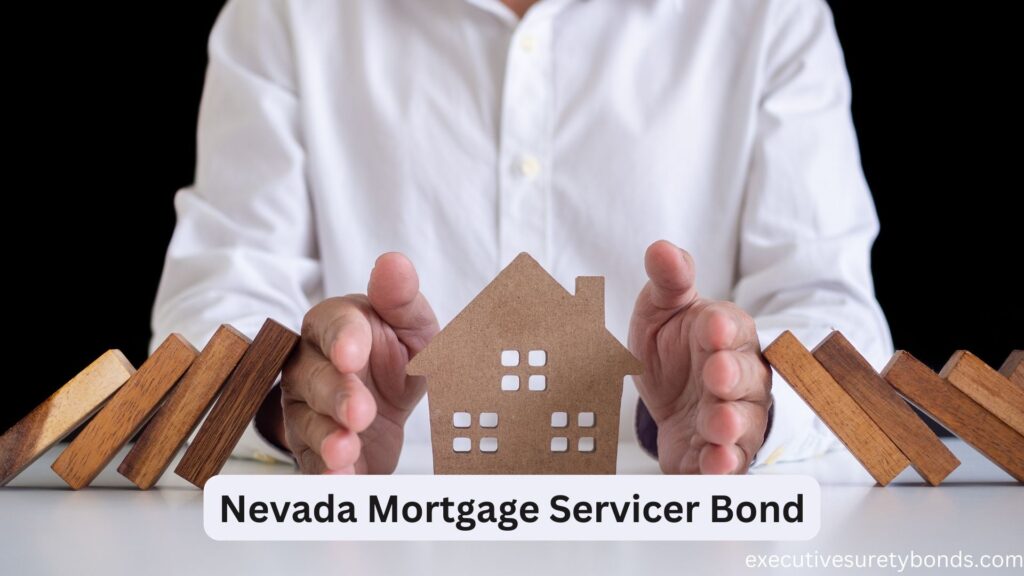 Nevada Mortgage Servicer Bond