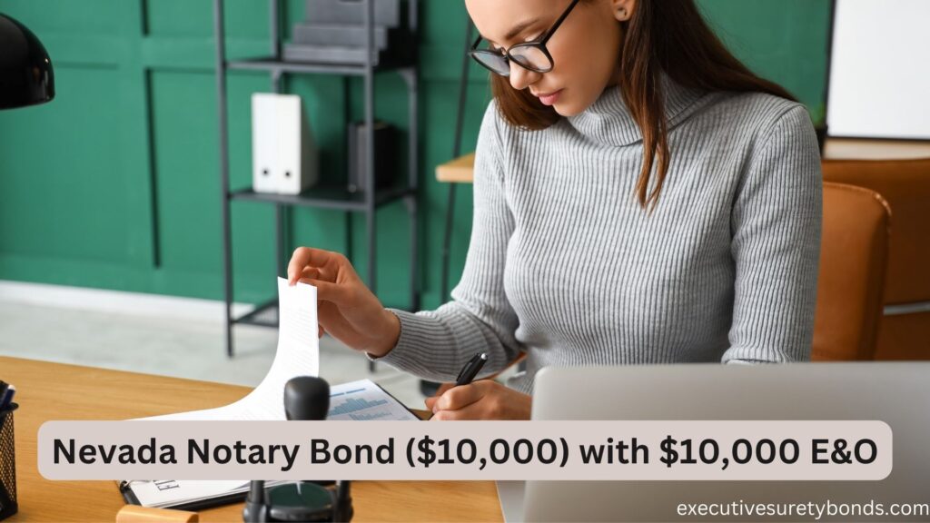 Nevada Notary Bond ($10,000) with $10,000 E&O