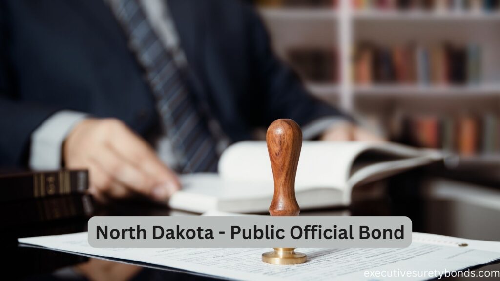 North Dakota - Public Official Bond