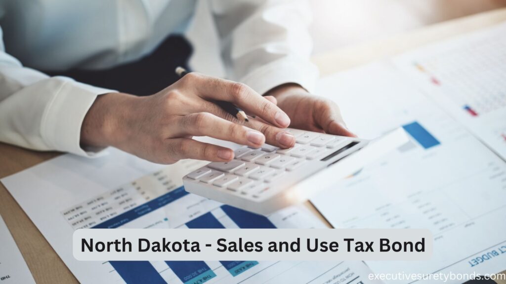 North Dakota - Sales and Use Tax Bond