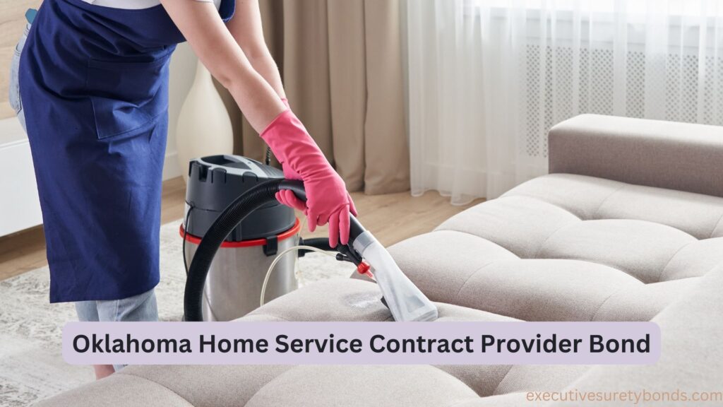 Oklahoma Home Service Contract Provider Bond