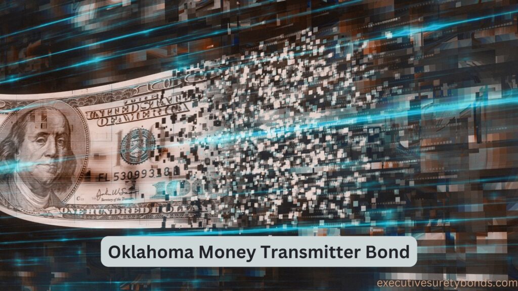 Oklahoma Money Transmitter Bond