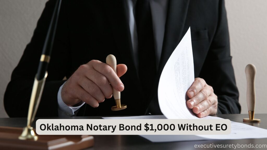 Oklahoma Notary Bond $1,000 Without EO