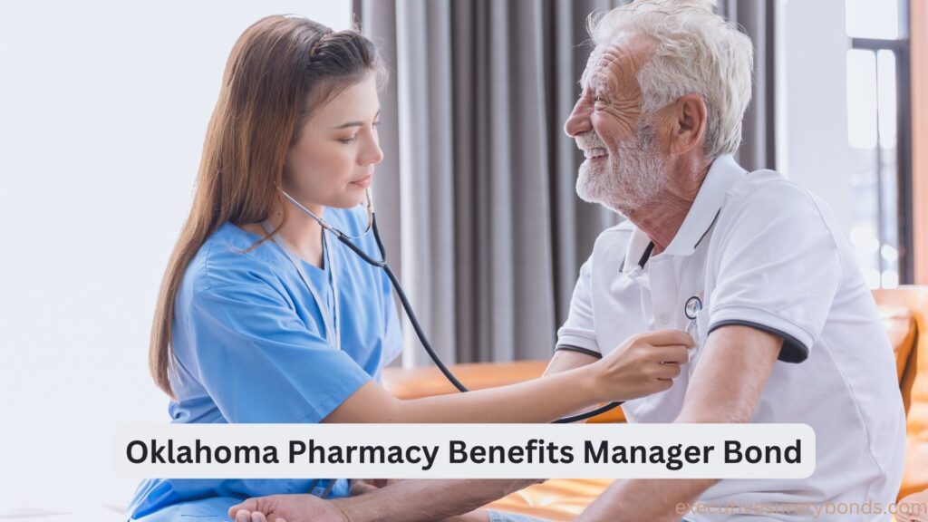 Oklahoma Pharmacy Benefits Manager Bond