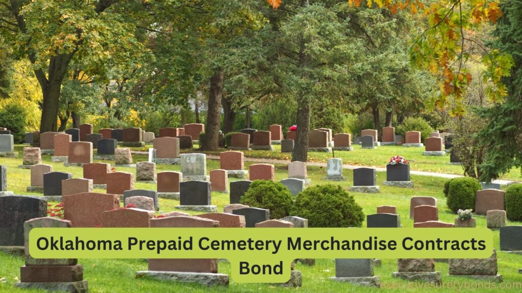 Oklahoma Prepaid Cemetery Merchandise Contracts Bond