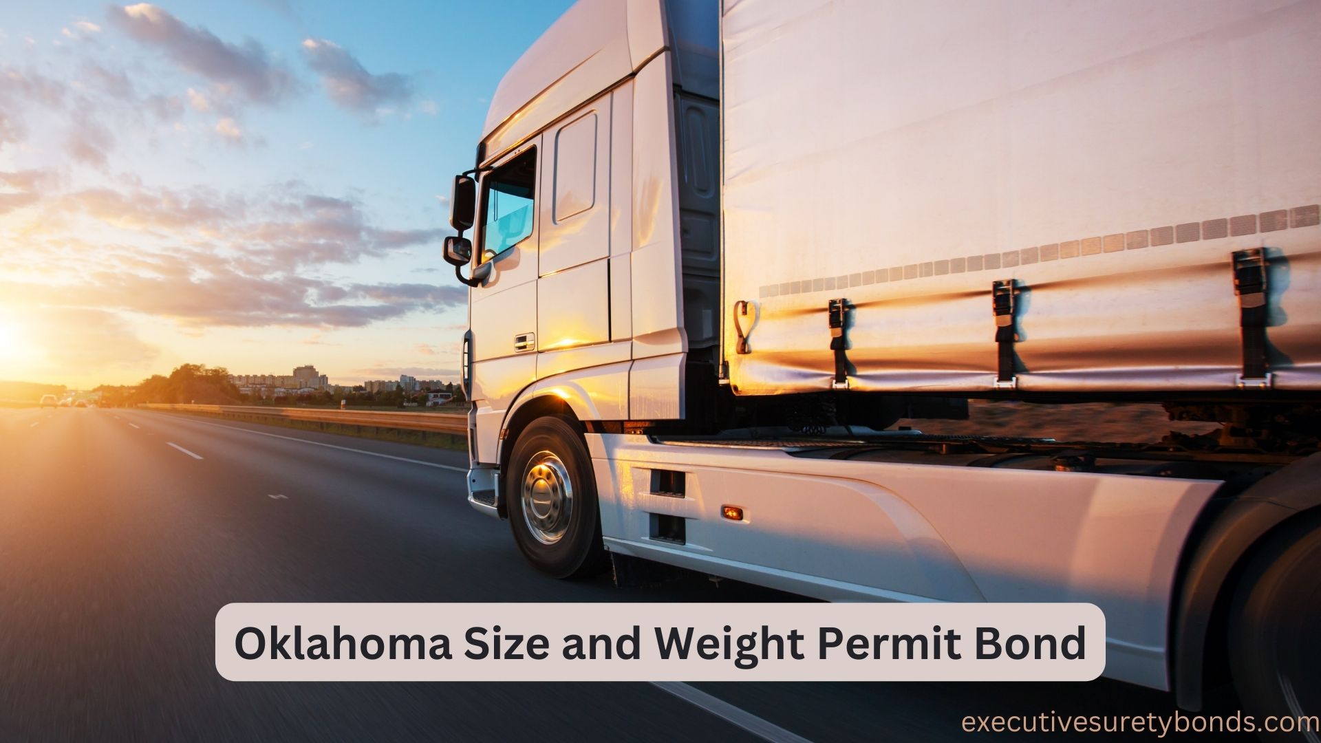 Balancing the Load The Oklahoma Size and Weight Permit Bond