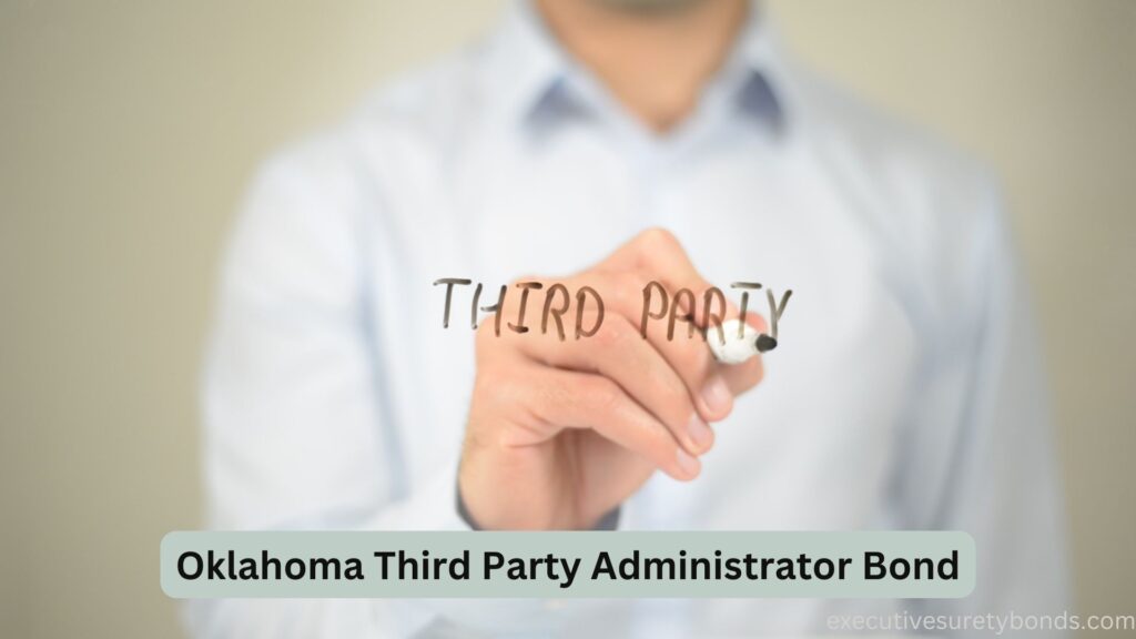 Oklahoma Third Party Administrator Bond