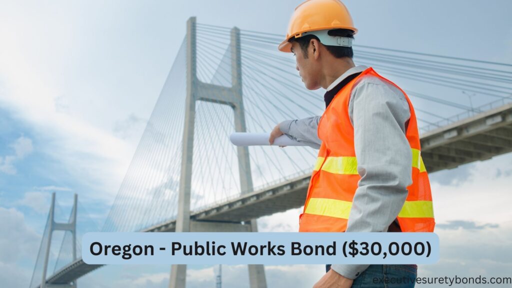 Oregon - Public Works Bond ($30,000)