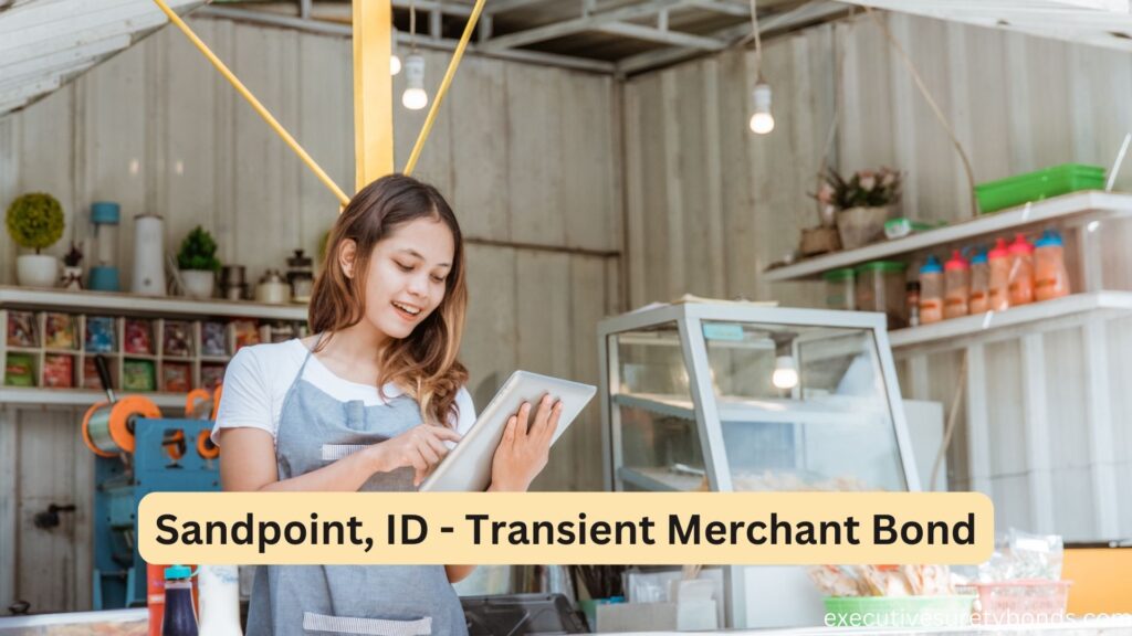 Sandpoint, ID - Transient Merchant Bond