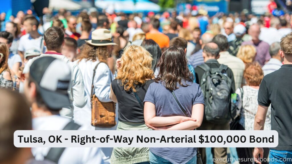 Tulsa, OK - Right-of-Way Non-Arterial $100,000 Bond