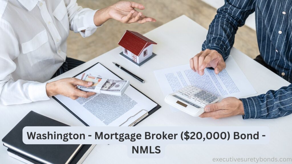 Washington - Mortgage Broker ($20,000) Bond - NMLS